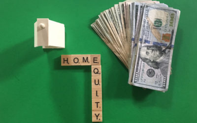 Tap into Your Home’s Equity